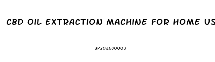 Cbd Oil Extraction Machine For Home Use