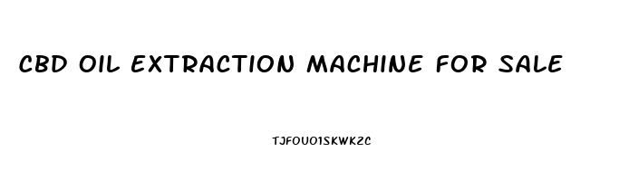 Cbd Oil Extraction Machine For Sale