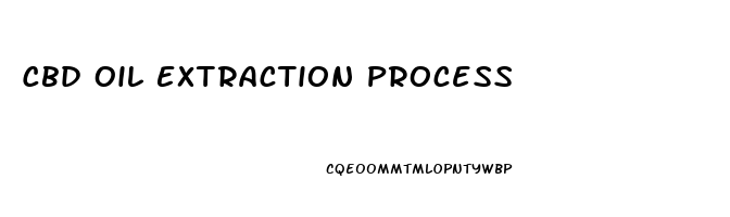 Cbd Oil Extraction Process