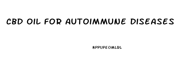 Cbd Oil For Autoimmune Diseases In Humans