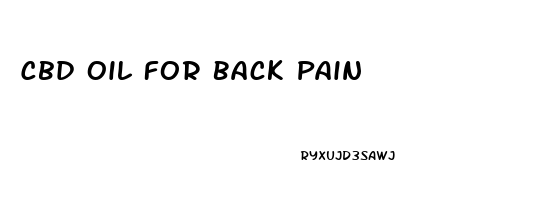 Cbd Oil For Back Pain