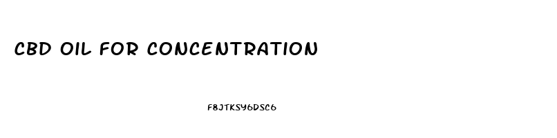 Cbd Oil For Concentration