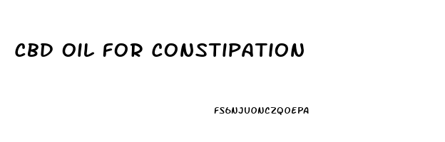 Cbd Oil For Constipation