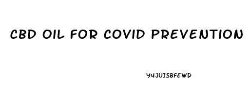 Cbd Oil For Covid Prevention