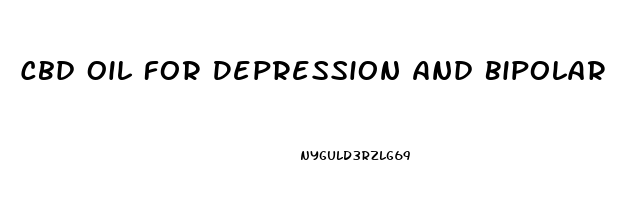 Cbd Oil For Depression And Bipolar