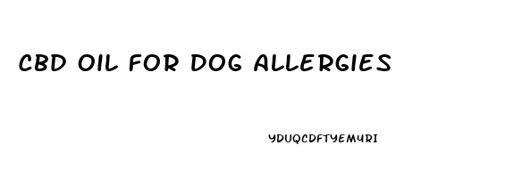 Cbd Oil For Dog Allergies