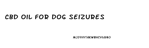 Cbd Oil For Dog Seizures