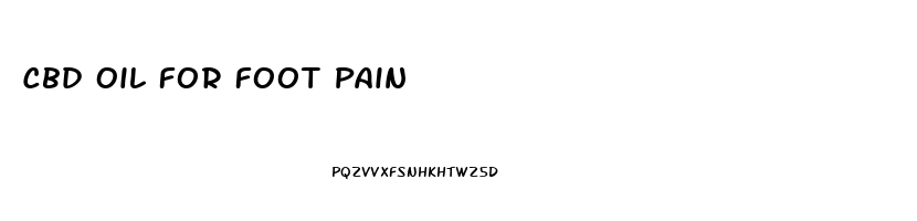 Cbd Oil For Foot Pain