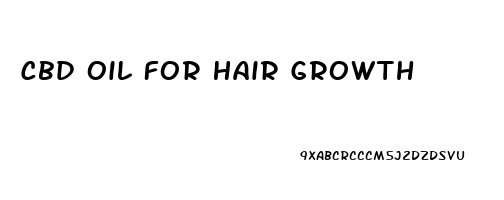 Cbd Oil For Hair Growth