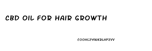 Cbd Oil For Hair Growth