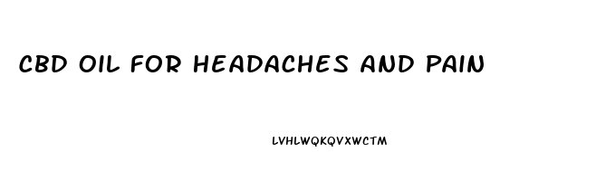 Cbd Oil For Headaches And Pain