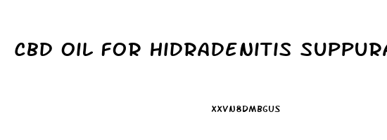 Cbd Oil For Hidradenitis Suppurativa