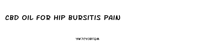 Cbd Oil For Hip Bursitis Pain