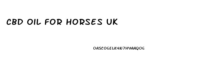 Cbd Oil For Horses Uk