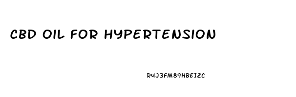 Cbd Oil For Hypertension