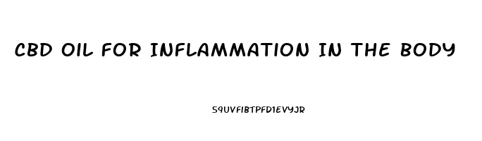 Cbd Oil For Inflammation In The Body