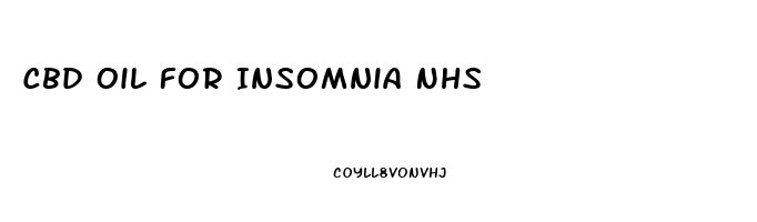 Cbd Oil For Insomnia Nhs