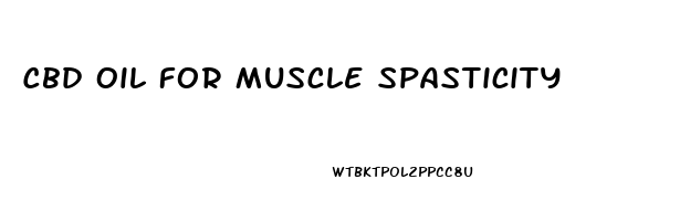 Cbd Oil For Muscle Spasticity