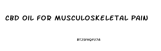 Cbd Oil For Musculoskeletal Pain