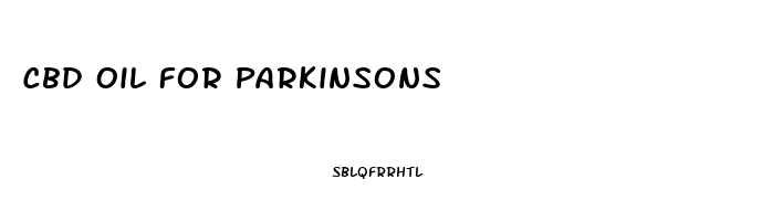 Cbd Oil For Parkinsons