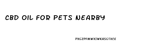 Cbd Oil For Pets Nearby