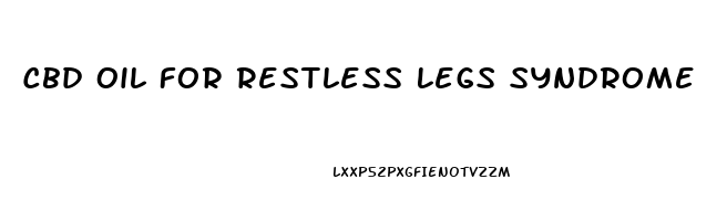 Cbd Oil For Restless Legs Syndrome