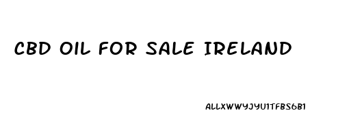 Cbd Oil For Sale Ireland