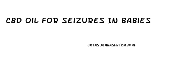 Cbd Oil For Seizures In Babies