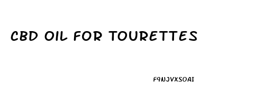 Cbd Oil For Tourettes