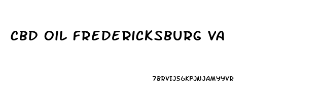 Cbd Oil Fredericksburg Va