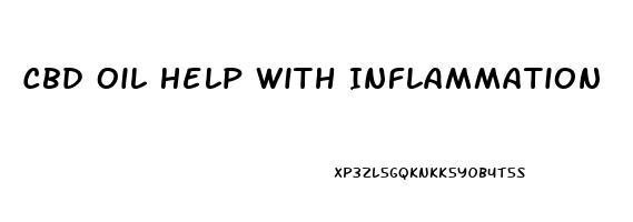 Cbd Oil Help With Inflammation