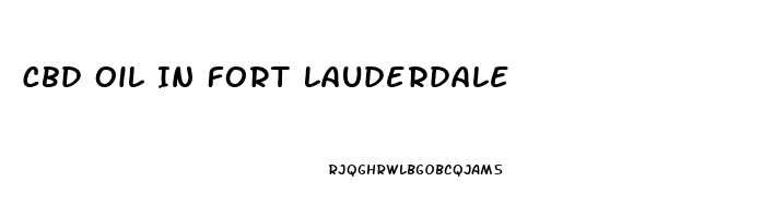 Cbd Oil In Fort Lauderdale