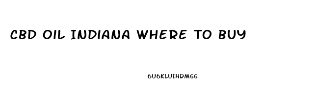 Cbd Oil Indiana Where To Buy