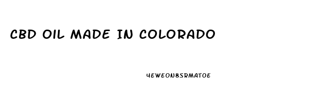 Cbd Oil Made In Colorado