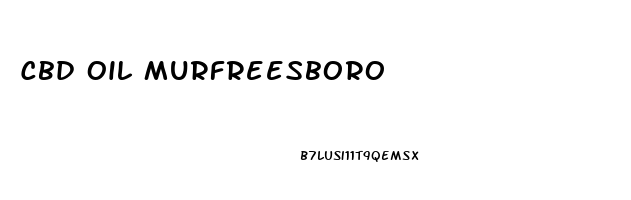 Cbd Oil Murfreesboro