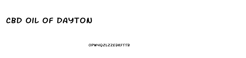 Cbd Oil Of Dayton