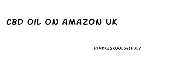 Cbd Oil On Amazon Uk