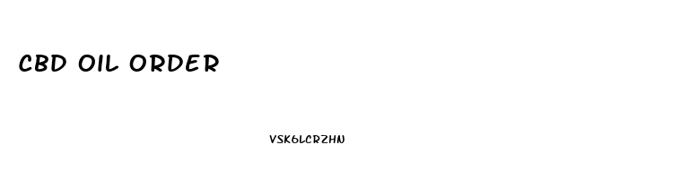 Cbd Oil Order