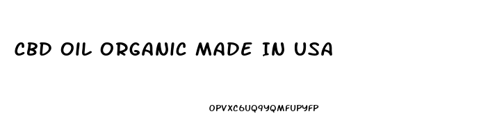 Cbd Oil Organic Made In Usa