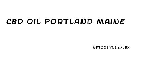 Cbd Oil Portland Maine