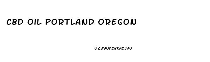 Cbd Oil Portland Oregon