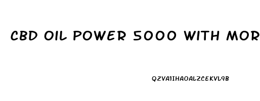 Cbd Oil Power 5000 With Moringa Para Que Sirve