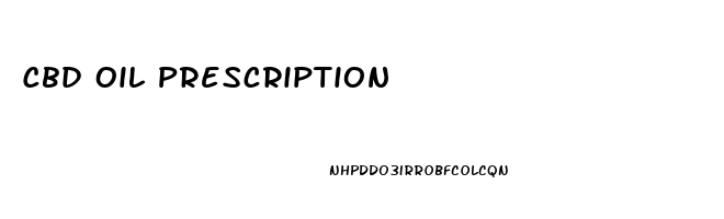 Cbd Oil Prescription