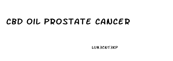 Cbd Oil Prostate Cancer