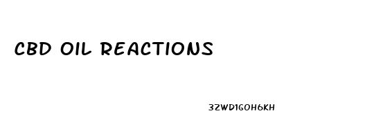 Cbd Oil Reactions
