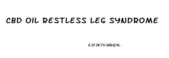 Cbd Oil Restless Leg Syndrome