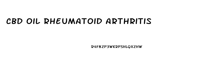 Cbd Oil Rheumatoid Arthritis