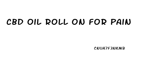 Cbd Oil Roll On For Pain