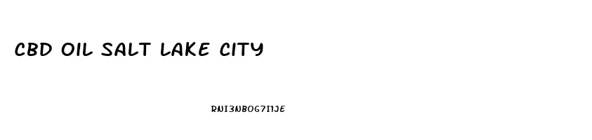 Cbd Oil Salt Lake City