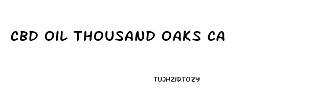 Cbd Oil Thousand Oaks Ca